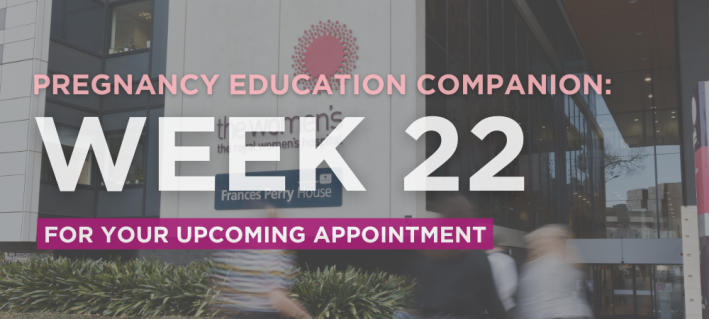 Pregnancy Education Companion: week 22